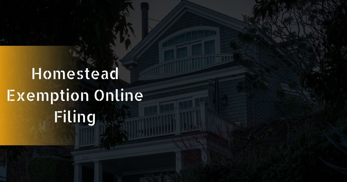 Homestead Exemption Online Filing